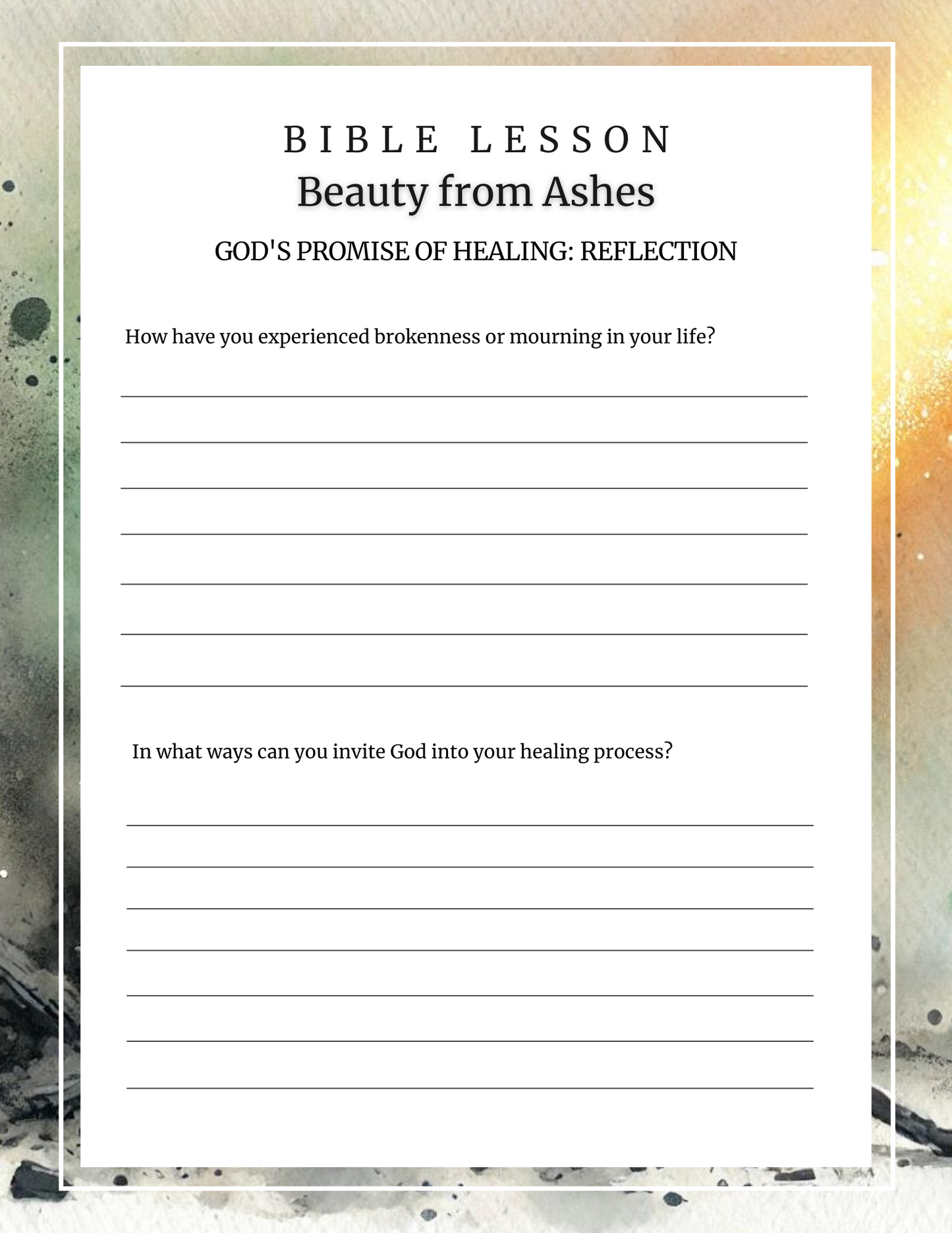 Beauty From Ashes: Embracing God's Healing and Restoration Bible Study Journal