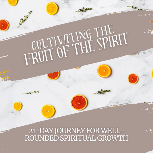 Cultivating the Fruit of the Spirit Digital Devotional with Prayer Cards and Verse Calendar