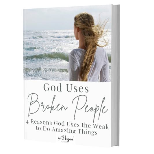 God Uses Broken People – 4 Reasons God Uses the Weak to Do Amazing Things