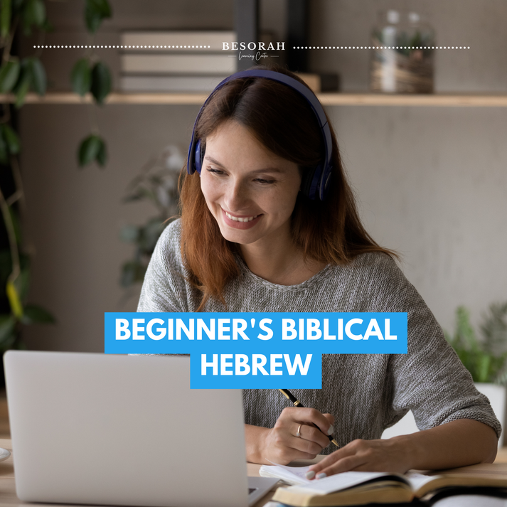 Basic Beginner's Biblical Hebrew I – Worth Beyond Rubies' Besorah ...