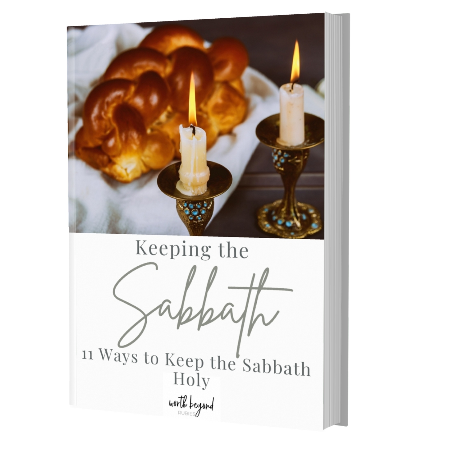 Keeping the Sabbath - 11 Ways to Keep the Sabbath Holy